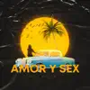 AlexGunz - Amor Y Sex - EP