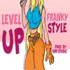 Franky Style - Level Up - Single